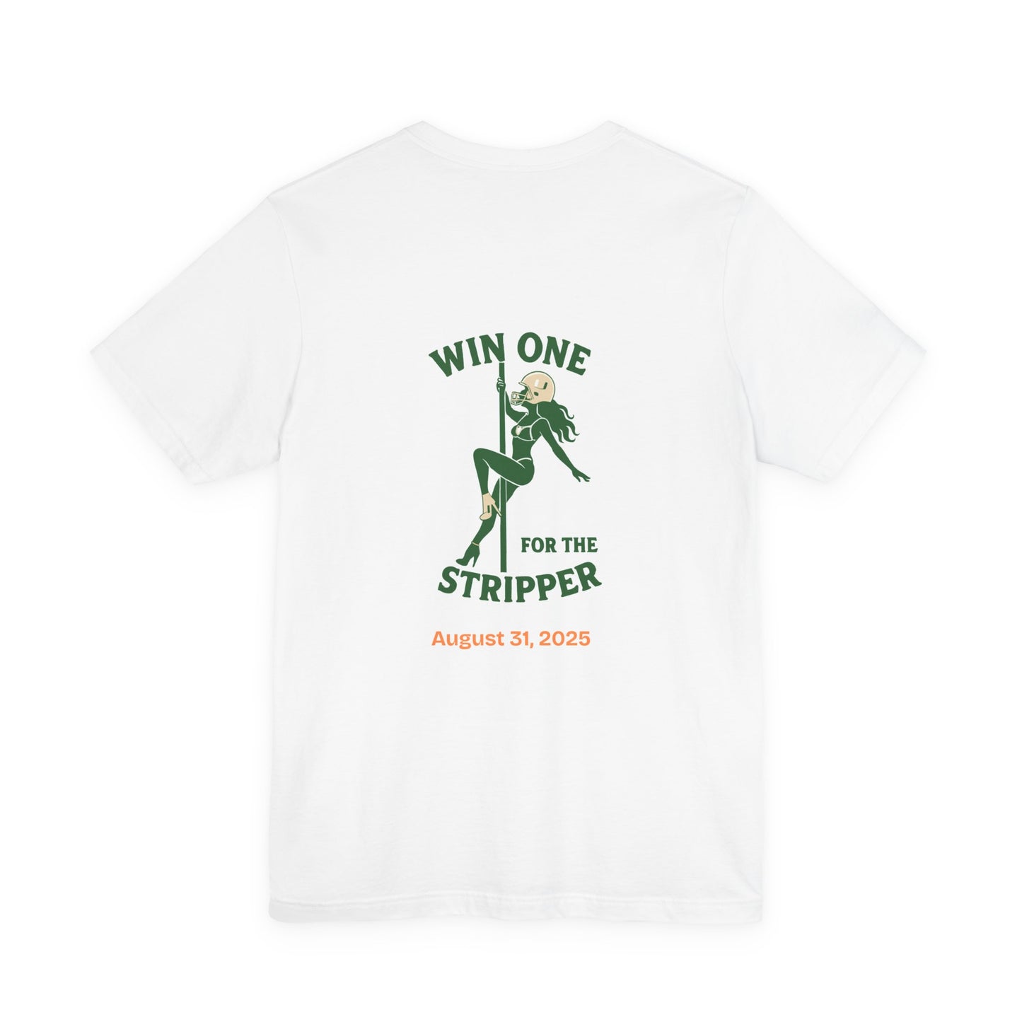 Win One For The Stripper Shirt