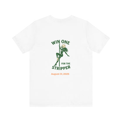 Win One For The Stripper Shirt